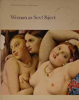 Woman as sex object: Studies in erotic art, 1730-1970