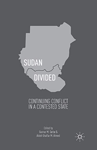 Sudan Divided: Continuing Conflict in a Contested State view 2