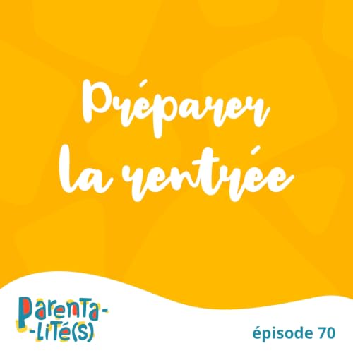 Pr&eacute;parer la rentr&eacute;e