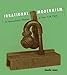 Irrational Modernism: A Neurasthenic History of New York Dada