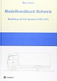 modellautos 1 87 schuco  Modellhandbuch Schweiz: Modellbau für Car in H0 1:87