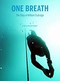  One Breath - The Story of William Trubridge [OV]