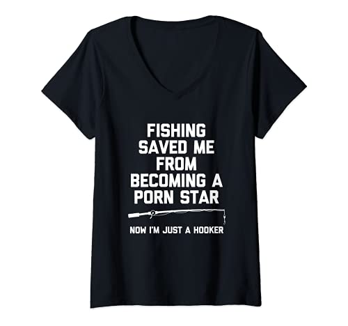 Donna Fishing Saved Me From Becoming A Porn Star - Funny Fishing Maglietta con Collo a V