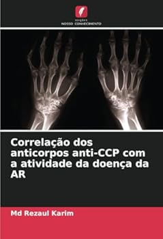 Paperback Correlação dos anticorpos anti-CCP com a atividade da doença da AR [Portuguese] Book