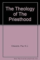 Theology of the Priesthood 0853424209 Book Cover