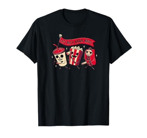 Funny Halloween Let's Watch Horror Movies Snacks and Drinks T-Shirt