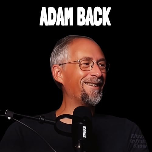 『Investing in Bitcoin Treasury Companies with Adam Back | Bitcoin Infinity Show #168』のカバーアート