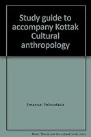 Study guide to accompany Kottak Cultural anthropology 0070356998 Book Cover