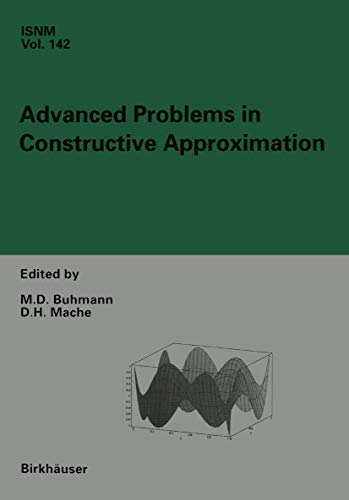 Advanced Problems in Constructive Approximation: 3rd International Dortmund Meeting on Approximation Theory (Idomat) 2001: 142 (International Series of Numerical Mathematics) view 2