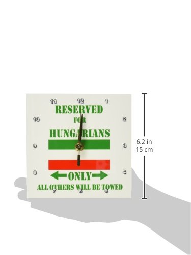 3dRose dc_186993_1 Reserved for Hungarians Only, All Others Will Be Towed Desk Clock, 6 by 6