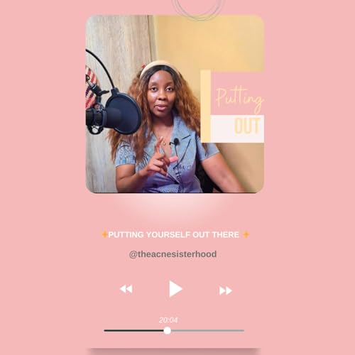 PUTTING YOURSELF OUT THERE |ACNE EDITION