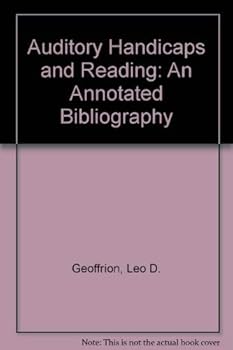 Paperback Auditory Handicaps and Reading: An Annotated Bibliography Book