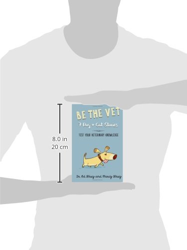 Be the Vet (7 Dog + Cat Stories: Test Your Veterinary Knowledge) - Image 3