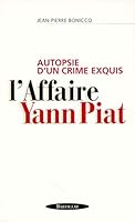 Autopsie d'un crime exquis: L'affaire Yann Piat 2841001482 Book Cover