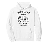 Beam Me Up This Place Sucks Alien Beam tees