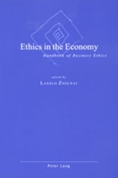 Ethics in the Economy: Handbook of Business Ethics