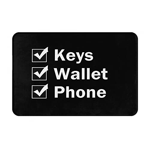 Keys Phone Wallet Outdoor Rugs, Funny Cool Humorous Saying Quotes Entryway Yard Floor Mats, Non Slip Floor Mat Rug Indoor Bathroom Kitchen Office Home Decor，16 X 24 inch