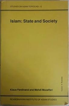 Paperback Islam: State and Society (Studies on Asian Topics) Book