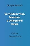 Curriculum vitae, Selezione e Colloquio di lavoro