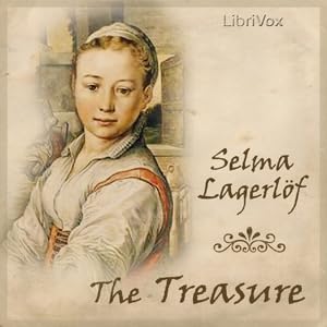 Treasure (Full Audiobook) &mdash; A Classic Ghost Story | Selma Lagerl&ouml;f