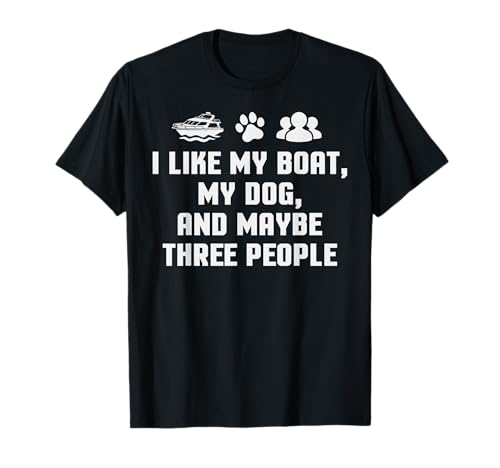 I Like My Boat & Dog Sailing T-Shirt