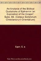 An Analysis of the Biblical Quotations of Ephrem in an Exposition of the Gospel 9042904844 Book Cover