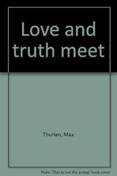 Unknown Binding Love and truth meet Book