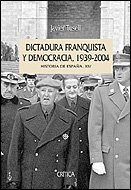 Dictadura franquista y democracia, 1939-2004: Historia de España, vol. XIV (Serie Mayor)