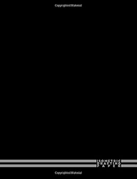 Paperback Isometric Drafting Paper: (Drafting Paper Grid Black 8.5x11) Book