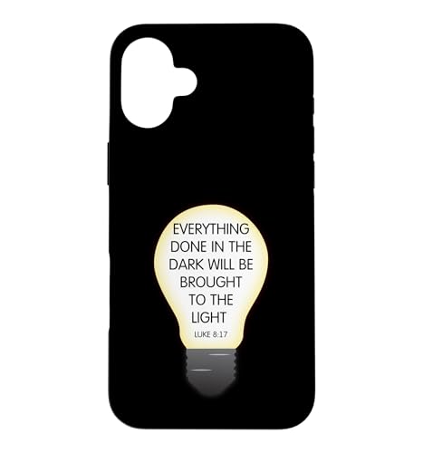 Everything Done in the Dark Luke 8 17 �C���X�s���[�V�������ӂ��f�U�C���B �X�}�z�P�[�X iPhone 16 Plus �p