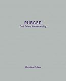 Purged: Their Crime; Homosexuality