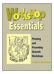 Workshop Essentials: Planning and Presenting Dynamic Workshops