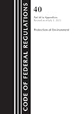 Code of Federal Regulations, Title 40 Protection of the Environment Pt 60 to Appendices, Revised as of July 1, 2023