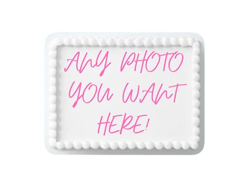 Custom Cake Topper Edible Personalized Image Your Own Cake Topper Birthday 8.5 X 11 Inch Customize 1/4 Sheet