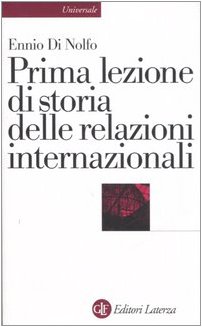 Prima lezione di storia delle relazioni internazion