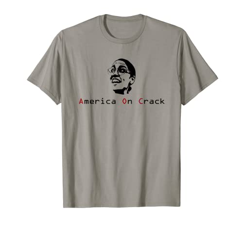 AOC America on crack - divertido juego de palabras socialismo che cortez camiseta Camiseta