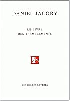 Le Livre Des Tremblements 2251442227 Book Cover
