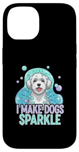 I Make Dogs Sparkle Groomer Dog Washing Pet Stylist �X�}�z�P�[�X iPhone 14 �p