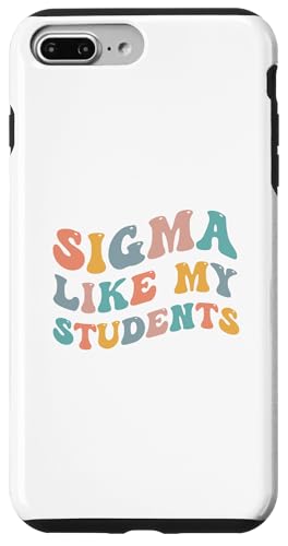 Sigma Like My Students �ʔ����搶���Ӌ��t �X�}�z�P�[�X iPhone 7 Plus/8 Plus �p