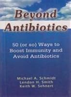 Beyond Antibiotics 8170219965 Book Cover