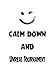 Produktbild Calm Down And Unreal Tournament: Notebook Gift Idea Lined pages, 6.9 inches,120 pages, White paper Journal