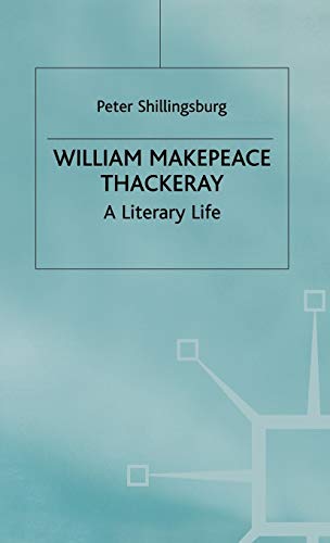 William Makepeace Thackeray (Literary Lives)