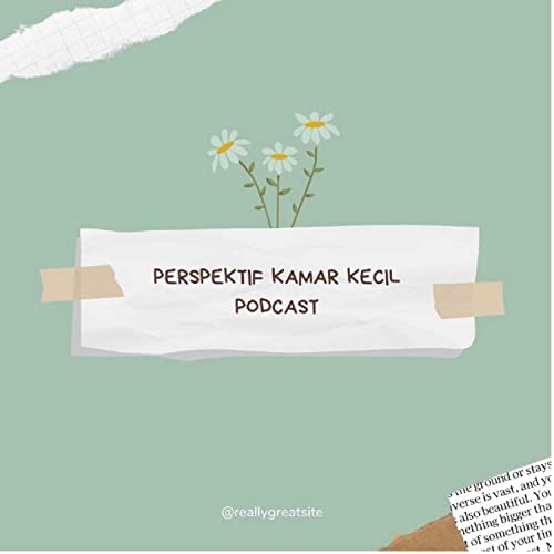 Cerita untukmu yang susah tidur | PERSPEKTIF KAMAR KECIL cover art
