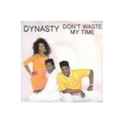 Don't Waste My Time