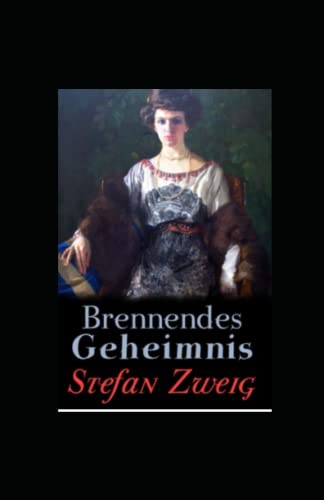 Brennendes Geheimnis (illustriert)