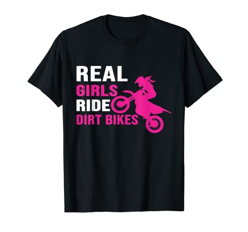 Real Girls Dirt Bikes Motocross Racer Offroad Biker Regalo Camiseta