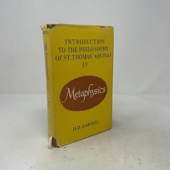 Hardcover Introduction to the Philosophy of St. Thomas Aquinas. IV. Metaphysics Book