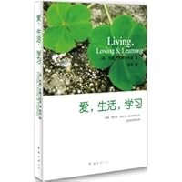 Living, Loving Learning 7544246132 Book Cover