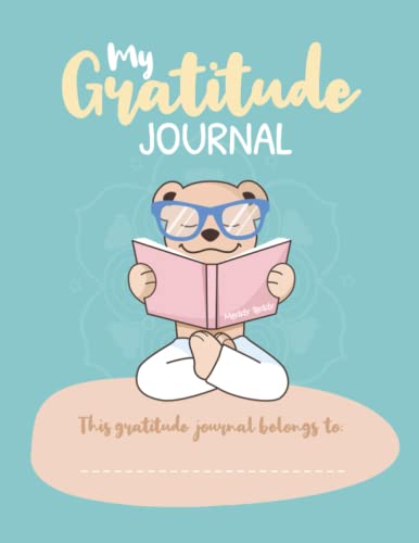 Meddy Teddy Gratitude Journal: Paperback, 56 Pages