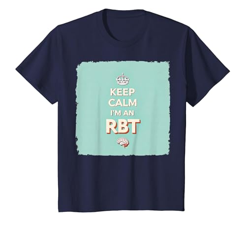 Keep Calm I'm An RBT Funny Behavior Therapist ���b�g�[ T�V���c, �L�b�Y, �l�C�r�[, 120